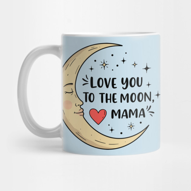 Love You to the Moon, Mama by enrynz