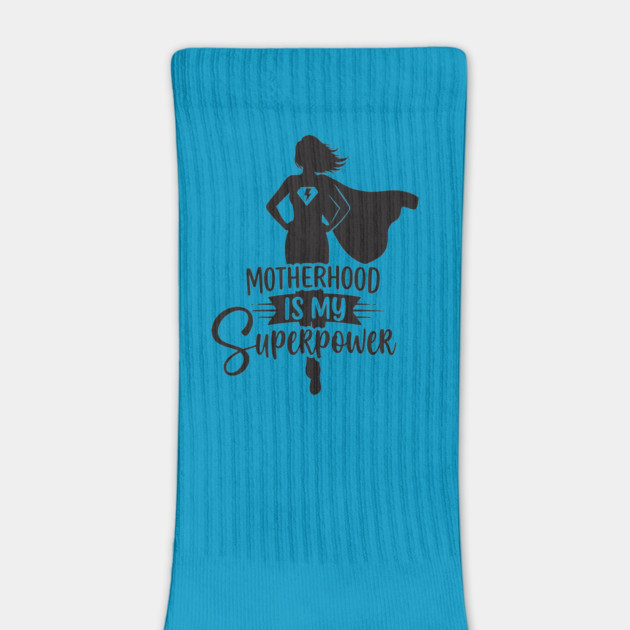 Motherhood Is My Superpower by enrynz