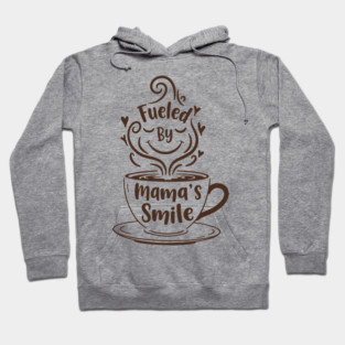 Fueled by Mama's Smile Hoodie