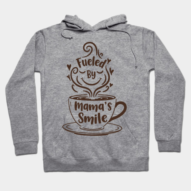 Fueled by Mama's Smile Hoodie by enrynz