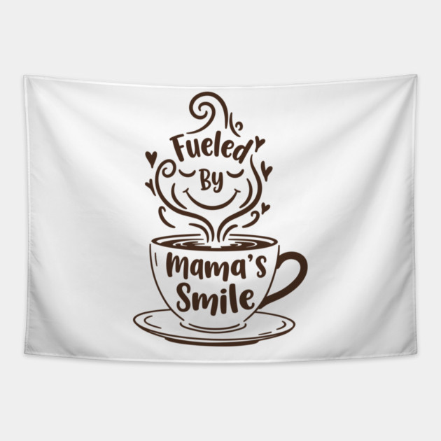 Fueled by Mama's Smile Tapestry by enrynz