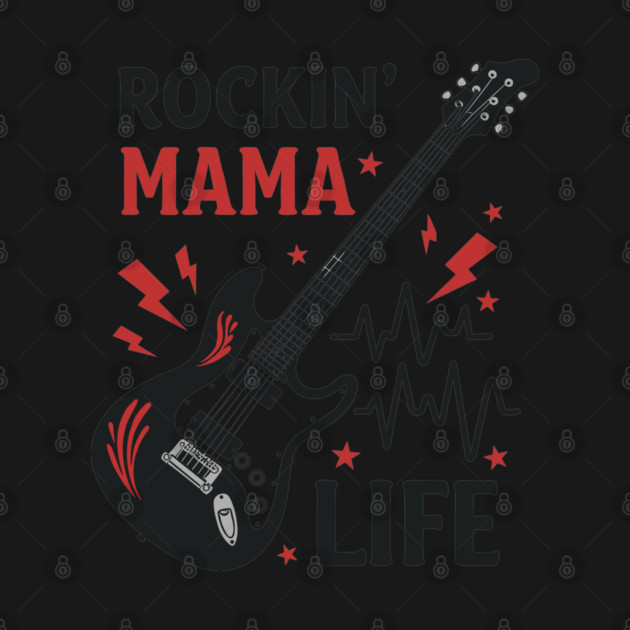 Rockin’ Mama Life by enrynz