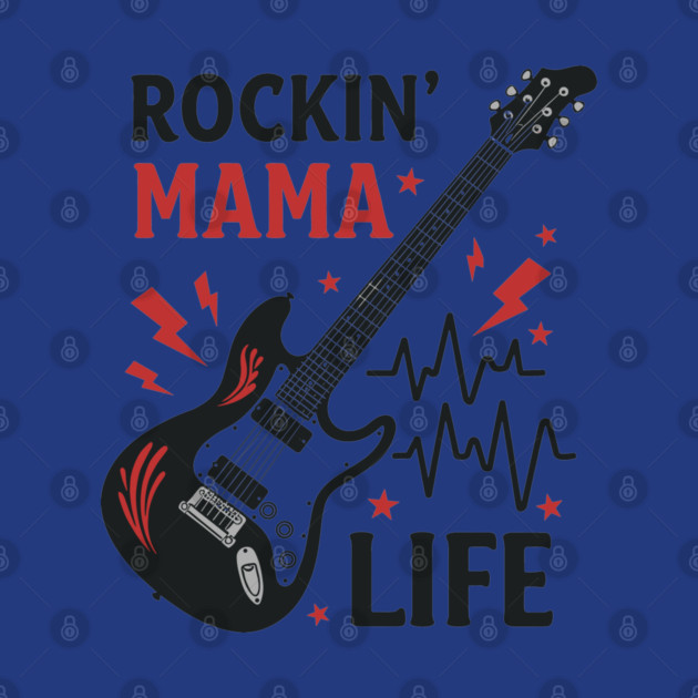 Rockin’ Mama Life by enrynz