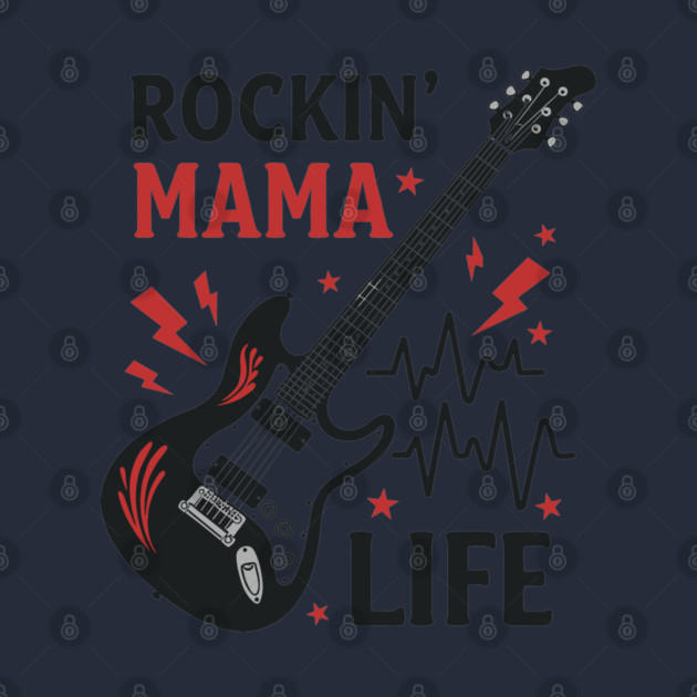 Rockin’ Mama Life by enrynz