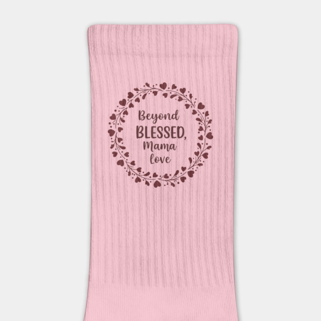 Beyond Blessed, Mama Love by enrynz