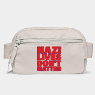 Nazi Lives Don't Matter Bag