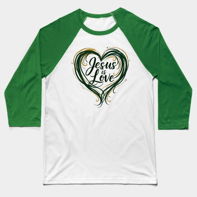 Jesus is Love Design Baseball T-Shirt by Rox