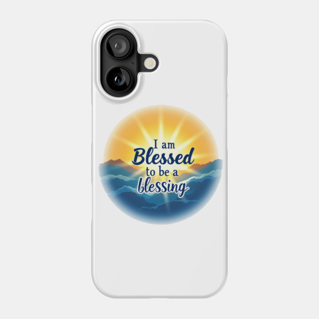 Blessed to Be a Blessing - Sun & Sea Design Phone Case by Rox
