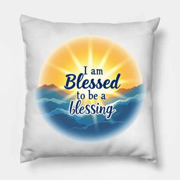 Blessed to Be a Blessing - Sun & Sea Design Pillow by Rox