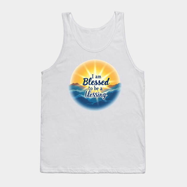 Blessed to Be a Blessing - Sun & Sea Design Tank Top by Rox