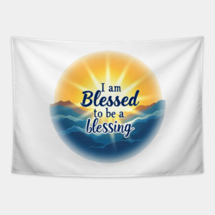 Blessed to Be a Blessing - Sun & Sea Design Tapestry