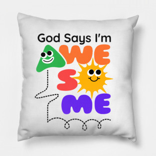God Says I'm Awesome: A Colorful Journey of Faith for Kids Pillow