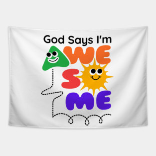God Says I'm Awesome: A Colorful Journey of Faith for Kids Tapestry
