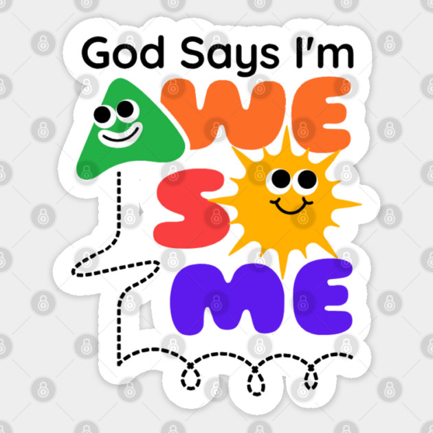 God Says I'm Awesome: A Colorful Journey of Faith for Kids Sticker by Rox