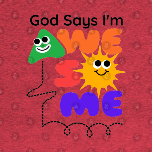God Says I'm Awesome: A Colorful Journey of Faith for Kids by Rox