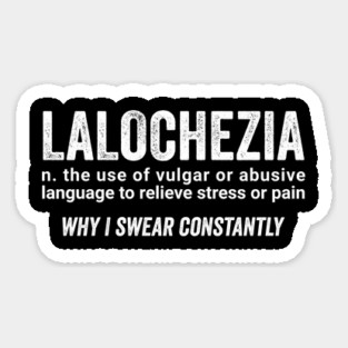 LALOCHEZIA definition, unusual word, sarcastic usage Magnet