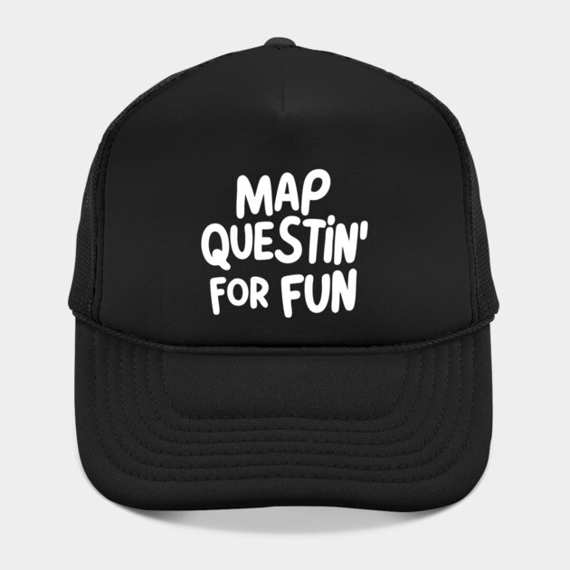Map Questin' for Fun by DIGITAL MERCH CREATIONS