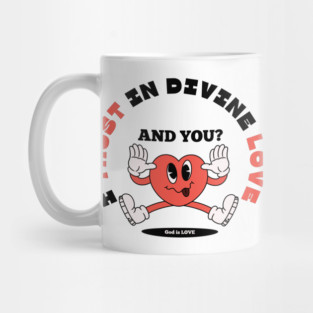 Divine Love Trust Christian Design - Faith in God's Love Mug