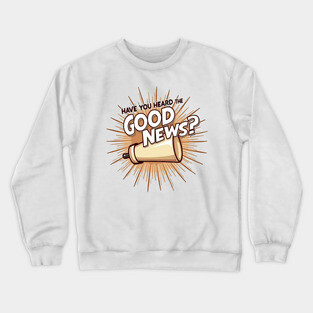 Christian Evangelism Design -  Megaphone Graphic Crewneck Sweatshirt
