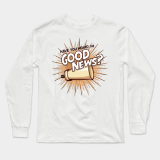 Christian Evangelism Design -  Megaphone Graphic Long Sleeve T-Shirt