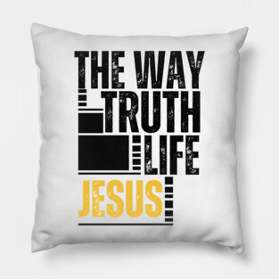 The Way, The Truth, The Life Jesus Pillow