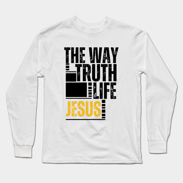 The Way, The Truth, The Life Jesus Long Sleeve T-Shirt by Rox