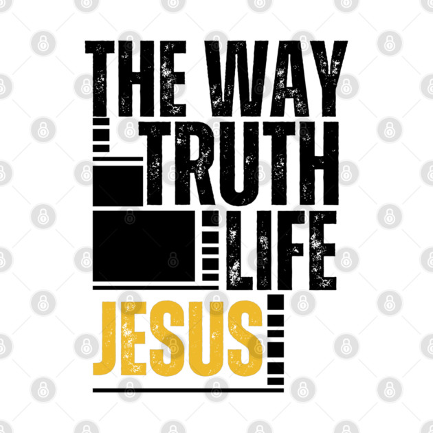 The Way, The Truth, The Life Jesus by Rox