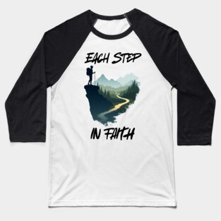 Christian Faith Journey Hiking Design - Each Step in Faith Baseball T-Shirt