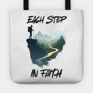 Christian Faith Journey Hiking Design - Each Step in Faith Tote