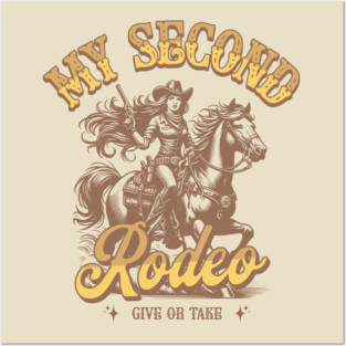 My Second Rodeo Posters and Art