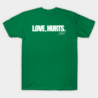 Love, HURTS T-Shirt
