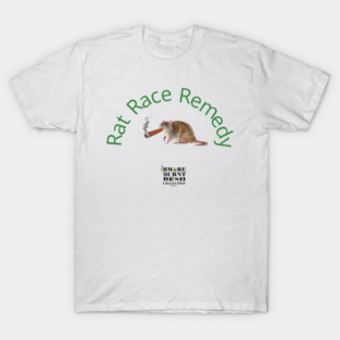 Rat Race Remedy T-Shirt