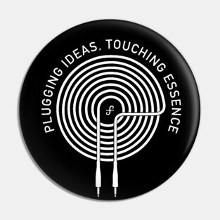 Plugging Ideas. Touching Essence. Dark Pin