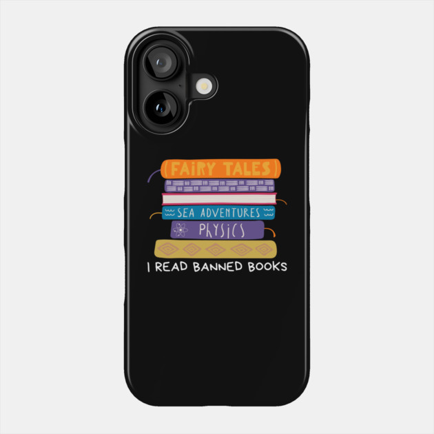 I Read Banned Books Phone Case by Creatifly Graphic Tees