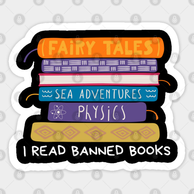 I Read Banned Books Sticker by Creatifly Graphic Tees