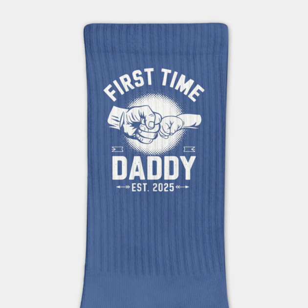 First Time Daddy – Est. 2025 by Kimmie Marie