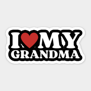 I Love My Grandma Sticker