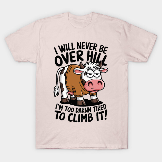 Over the Hill Cow T-Shirt by Kimmie Marie
