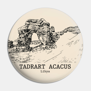 Tadrart Acacus - Libya Pin
