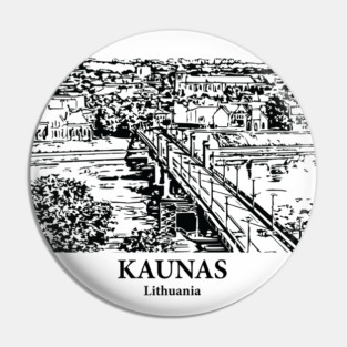 Kaunas - Lithuania Pin