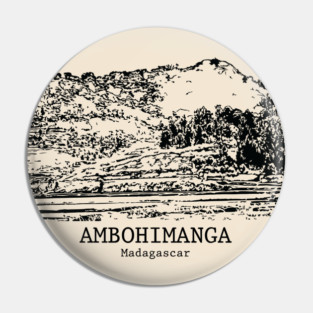 Ambohimanga - Madagascar Pin