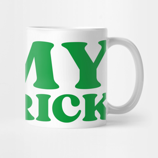 I Love My Patrick by Creatifly Graphic Tees