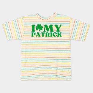 I Love My Patrick Kids T-Shirt