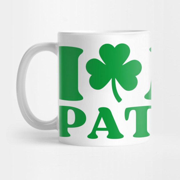 I Love My Patrick by Creatifly Graphic Tees