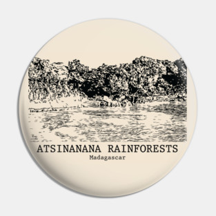 Atsinanana Rainforests - Madagascar Pin