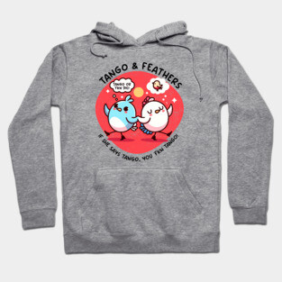 TANGO & FEATHERS Hoodie