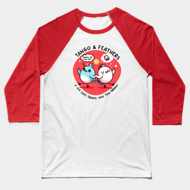 TANGO & FEATHERS Baseball T-Shirt by Fabrik