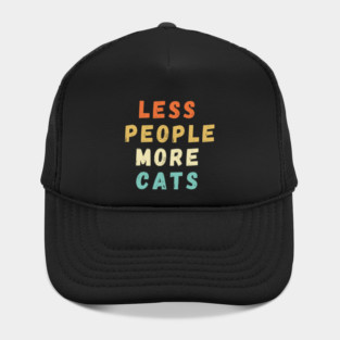 Less People More Cats Hat