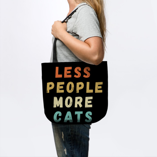 Less People More Cats by Premachandra's Store