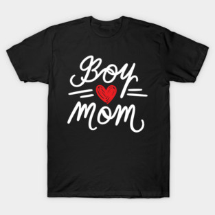 Boy Mom T-Shirt